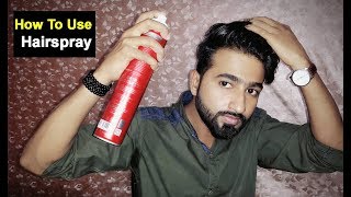 How To Use Hairspray  Indian Mens Hairstyling [upl. by Ariem]