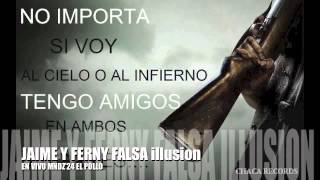 Jaime Y Ferny Falsa illusion [upl. by Amara]