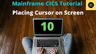 Ways of Placing Cursor on Screen in CICS Mainframe CICS Tutorial  Part 10 [upl. by Assilla820]