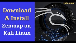 How to Download and Install Zenmap on Kali Linux  Kali 2024 [upl. by Ecarret169]