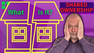 Shared ownership  What is it  How does it work in 2022  Can I own the whole property [upl. by Pincince]