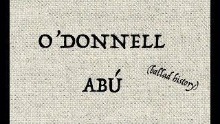 ODONNELL ABÚ ballad history [upl. by Jones]