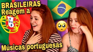 BRASILEIRAS REAGEM A MUSICAS DE PORTUGAL 🇵🇹 3 [upl. by Robertson]