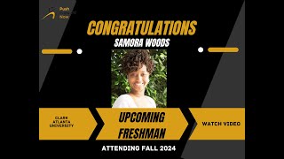 Push Forward Now Scholarship Recipient 2024  Samora Woods [upl. by Laureen]