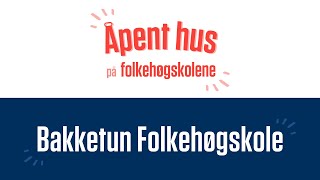 Åpent hus på Bakketun Folkehøgskole [upl. by Jenelle]