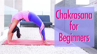 Chakrasana for Beginners  With 7 Preparatory Asanas for getting into Wheel Pose  Bharti Yoga [upl. by Inus1]