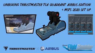 Unboxing Series Thrustmaster Airbus TCA Quadrant amp Setup on MSFS2020 [upl. by Laurin970]