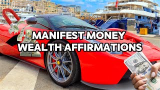 Manifest Massive Wealth  Trillionaire Affirmations for a Luxurious Life [upl. by Rosati]