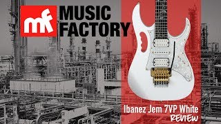 Music FactoryReview 32Ibanez JEM7VPWH [upl. by Flosser]