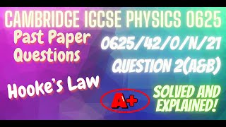 Hookes Law  Physics  Cambridge IGCSE 062541ON21 Question 2aampb SOLVED FULL WALKTHROUGH [upl. by Airtap]