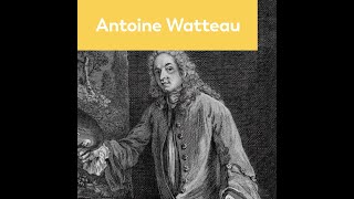 Antoine Watteau peintre de fêtes galantes [upl. by Anavlys219]