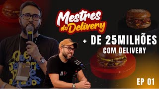 PEDRO LEITE ENSINANDO COMO VENDER MAIS NO DELIVERY  PODCAST MESTRES DO DELIVERY 1 [upl. by Nolte]