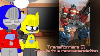 Transformers G1 Reacts to a Recommendation G1xOPTIMUSPRIME [upl. by Nyra589]