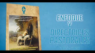 VIDEO ENFOQUE Y DIRECTRICES PASTORALES 20252030 CONFERENCIA EPISCOPAL BOLIVIANA [upl. by Enylhsa]