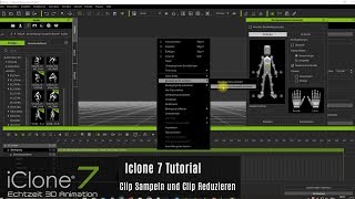 Iclone 7 Tutorial Clip Sampeln und Clip Reduzieren [upl. by Rodablas]