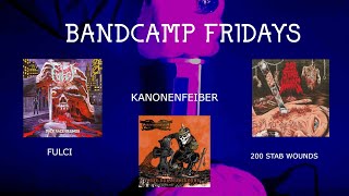 bandcampfridays7 Fulci Kanonenfeiber and 200 Stab Wounds album reviews metal deathmetalchannel [upl. by Divad]