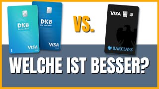 DKB oder Barclays Visa  Welche Kreditkarte ist besser [upl. by Chin465]