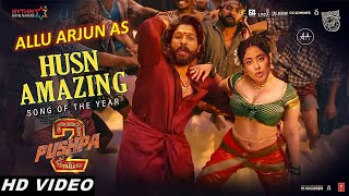 Pushpa 2 Item Song  Husn Amazing  Allu Arjun  Janhvi  Pushpa The Rile Item Song  Pushpa 2 Songs [upl. by Dehsar]