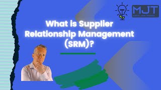 What is Supplier Relationship Management SRM [upl. by Sears]