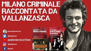 Milano Criminale raccontata da Roversi Vallanzasca e Scorpaniti su Radio 24 [upl. by Susannah304]