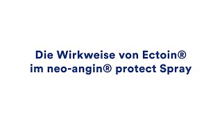 Ectoin® 100 natürlicher Wirkstoff im neoangin® protect Spray [upl. by Anar]