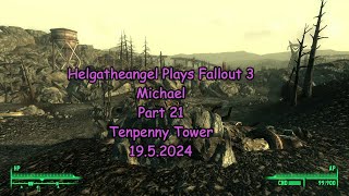 Fallout 3 Michael Part 21 Tenpenny Tower 1952024 [upl. by Ygief773]