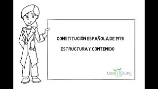 LA CONSTITUCION ESPAÑOLA DE 1978 ESTRUCTURA Y CONTENIDO [upl. by Ayatnwahs]