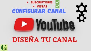 personalizar canal de YouTube 2024como diseñar mi canal de youtube📽️configurar canal de YouTube [upl. by Krik]