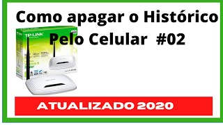 Como apagar o histórico do roteador pelo celular [upl. by Wendall]