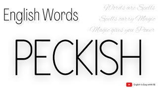 PECKISH  MEANING amp USE [upl. by Elinnet]