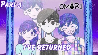 FULL VOD BRINGING BACK OMORI FROM MY BASEMENT  OMORI [upl. by Ahs]