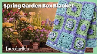 Stitch Along Crochet Spring Garden Box Blanket [upl. by Finnegan]