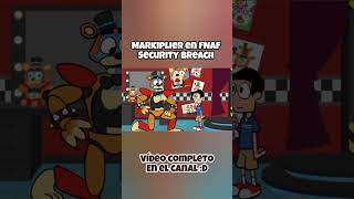 Markiplier en FNAF Security breach AnimadoDoblaje Fandubshort [upl. by Egon]