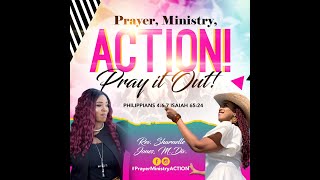 quotPrayer Ministry ACTION Pray it Outquot with Guest Dr Yolanda Sherman [upl. by Lubba417]