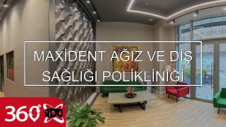 MAXİDENT AĞIZ VE DİŞ SAĞLIĞI POLİKLİNİĞİ  This is 360 VR Video [upl. by Decima]