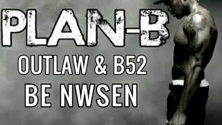 PLANB OUTLAW amp B52 BE NWSEN KURDISH RAP [upl. by Scheider]