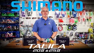 NEW Shimano Talica 20II and 25II A Series Reels [upl. by Eno783]