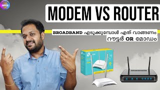 MODEM VS ROUTER  ഒരു BROADBAND എടുക്കാൻ ഇതാണ് വേണ്ടത്  DIFFERENCE amp COMPARISON [upl. by Nylzaj]