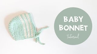 How To Crochet Cute and Easy Baby Bonnet  Croby Patterns [upl. by Aitetel]