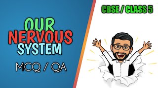 Class 5  Chapter 10  Our Nervous System  MCQ  Questions and Answers [upl. by Akihsal]