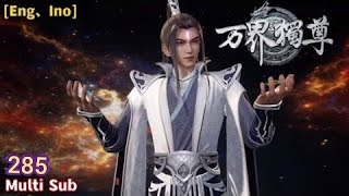 Multi Sub【万界独尊】 The Sovereign of All Realms  EP 285 州域天骄战mp4 [upl. by Merow]