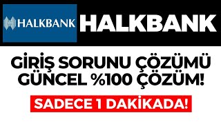 Halkbank Giriş Sorunu Nasıl Çözülür Halkbank Giriş Yapamıyorum Sorunu Çözümü  GÜNCEL [upl. by Mikeb]