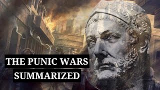 The Punic Wars Summarized  Rome VS Carthage Explained [upl. by Ttej]