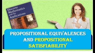 WHAT ARE PROPOSITIONAL EQUIVALENCES AND PROPOSITIONAL SATISFIABILITY [upl. by Aoket423]