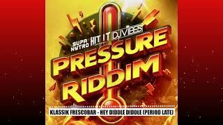 KLASSIK FRESCOBAR  HEY DIDDLE DIDDLE PERIOD LATE PRESSURE RIDDIM Bashment Soca Zess 2024 [upl. by Akihsar684]