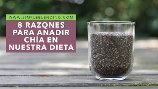 8 RAZONES PARA AÑADIR CHÍA EN NUESTRA DIETA  Beneficios de las semillas de chía [upl. by Anel358]