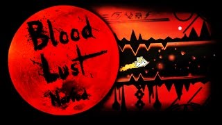 Bloodlust Nerfed 100 by Walkertech Geometry Dash 20 [upl. by Acino416]