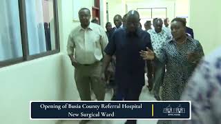 Opening of Busia County Referral Hospital New Surgical Ward [upl. by Atwood]