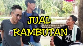 DAGANG RAMBUTAN  JUAL RAMBUTAN II SHORT MOVIE  FILM PENDEK [upl. by Ecyaj]