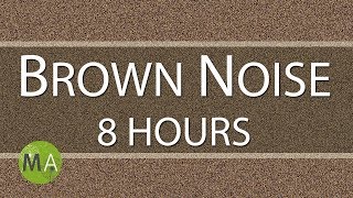 Brown Noise 8 Hours for Relaxation Sleep Studying and Tinnitus [upl. by Edas]